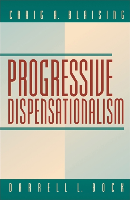 Progressive Dispensationalism, EPUB eBook