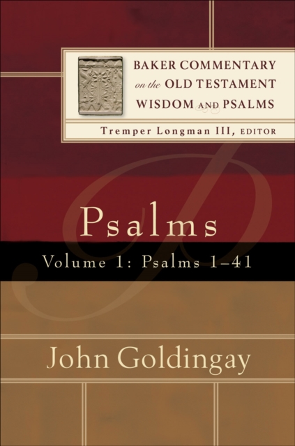 Psalms : Volume 1 (Baker Commentary on the Old Testament Wisdom and Psalms) : Psalms 1-41, EPUB eBook
