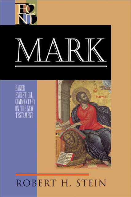 Mark (Baker Exegetical Commentary on the New Testament), EPUB eBook