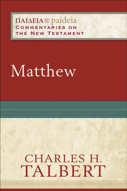 Matthew (Paideia: Commentaries on the New Testament), EPUB eBook