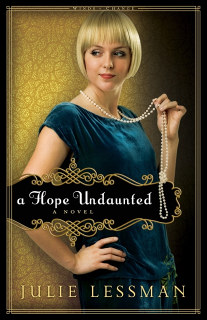A Hope Undaunted (Winds of Change Book #1) : A Novel, EPUB eBook