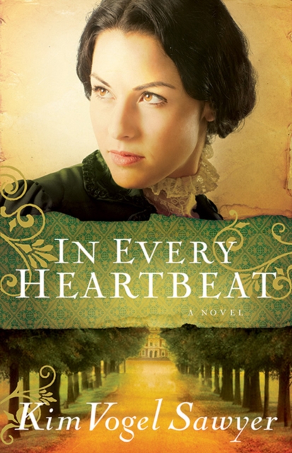 In Every Heartbeat (My Heart Remembers Book #2), EPUB eBook
