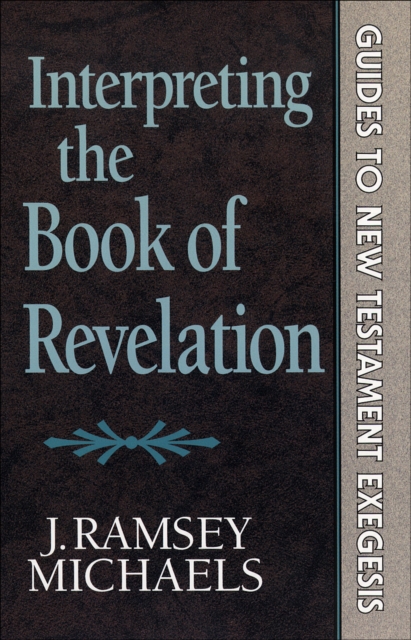 Interpreting the Book of Revelation (Guides to New Testament Exegesis), EPUB eBook