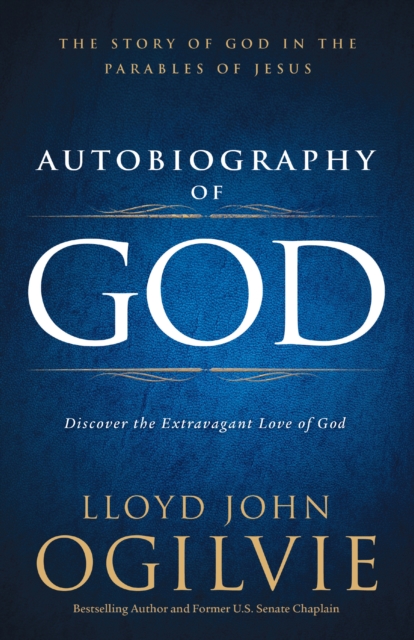 Autobiography of God : Discover the Extravagant Love of God, EPUB eBook