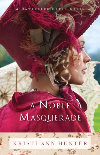 A Noble Masquerade (Hawthorne House Book #1), EPUB eBook