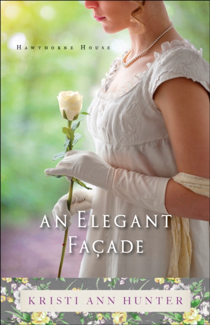 An Elegant Facade (Hawthorne House Book #2), EPUB eBook