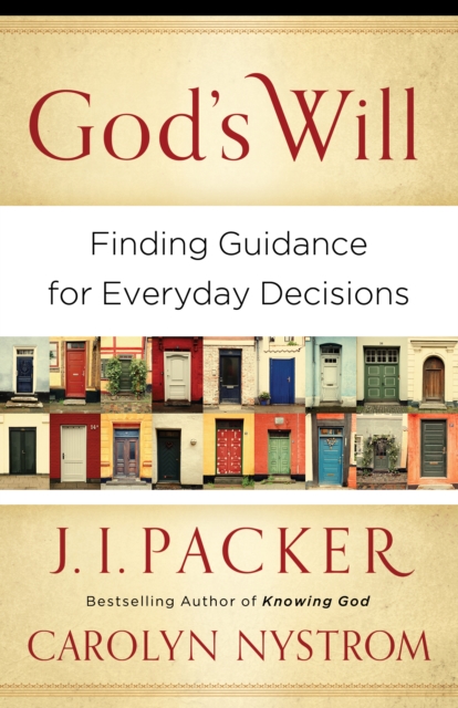 God's Will : Finding Guidance for Everyday Decisions, EPUB eBook