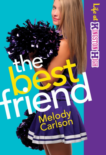 The Best Friend (Life at Kingston High Book #2), EPUB eBook