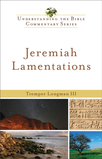 Jeremiah, Lamentations (Understanding the Bible Commentary Series), EPUB eBook