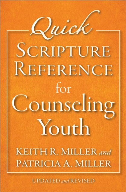 Quick Scripture Reference for Counseling Youth, EPUB eBook