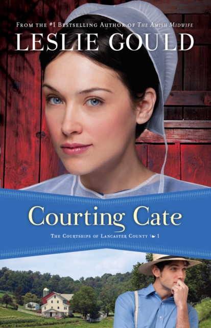 Courting Cate (The Courtships of Lancaster County Book #1), EPUB eBook