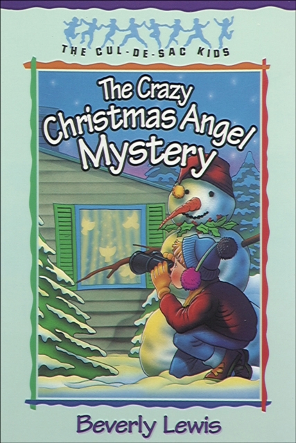 The Crazy Christmas Angel Mystery (Cul-de-sac Kids Book #3), EPUB eBook