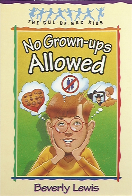 No Grown-ups Allowed (Cul-de-sac Kids Book #4), EPUB eBook