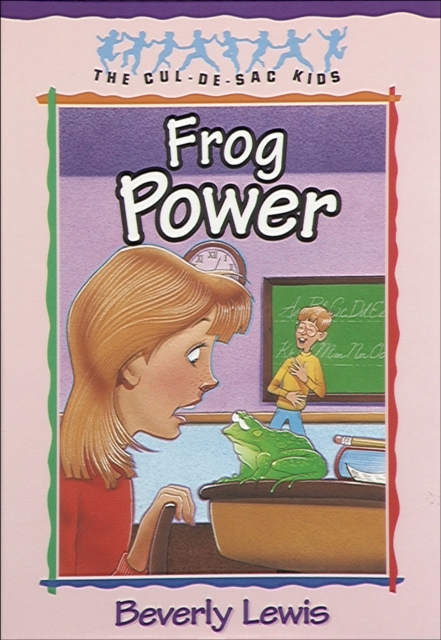Frog Power (Cul-de-sac Kids Book #5), EPUB eBook