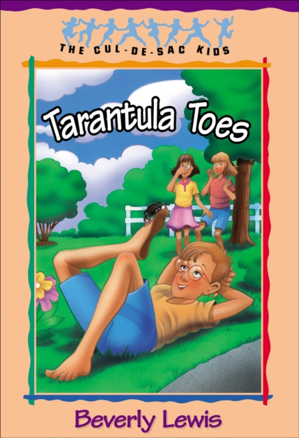 Tarantula Toes (Cul-de-sac Kids Book #13), EPUB eBook