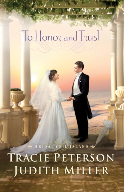 To Honor and Trust (Bridal Veil Island Book #3), EPUB eBook