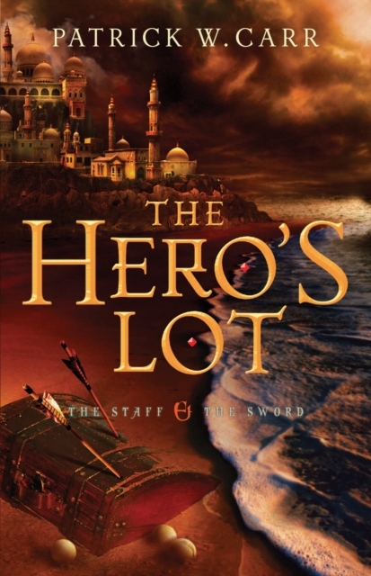 The Hero's Lot (The Staff and the Sword), EPUB eBook