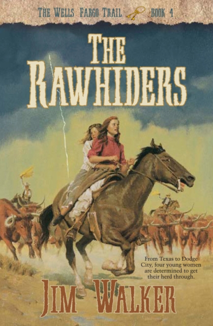 The Rawhiders (Wells Fargo Trail Book #4), EPUB eBook