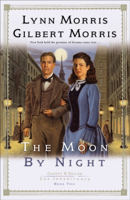 The Moon by Night (Cheney and Shiloh: The Inheritance Book #2), EPUB eBook