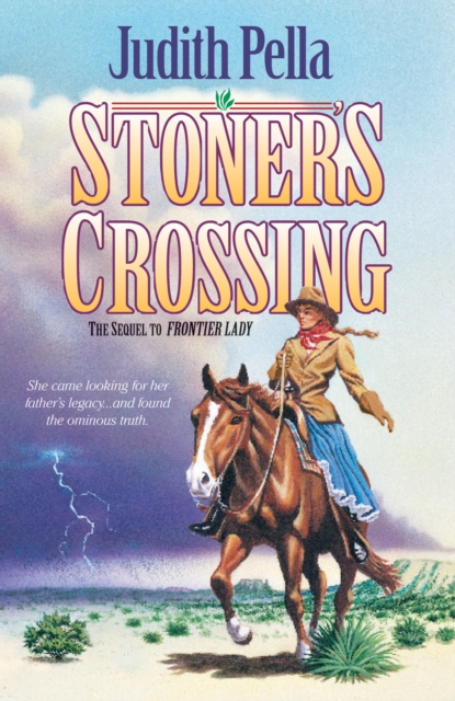 Stoner's Crossing (Lone Star Legacy Book #2), EPUB eBook