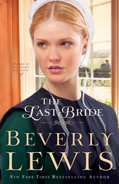 The Last Bride (Home to Hickory Hollow Book #5), EPUB eBook