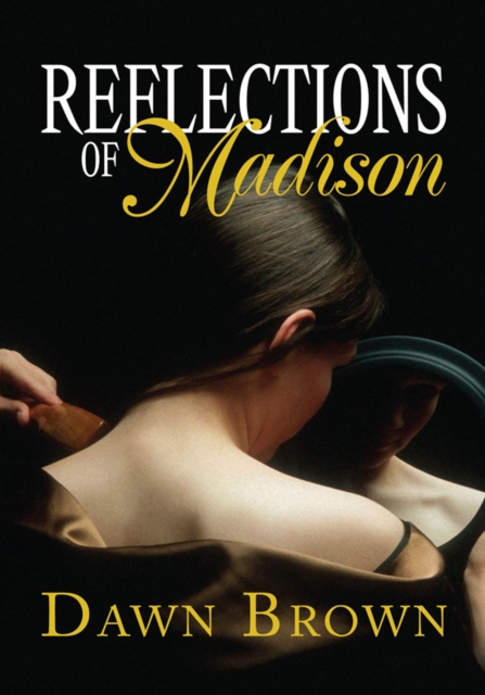 Reflections of Madison, EPUB eBook