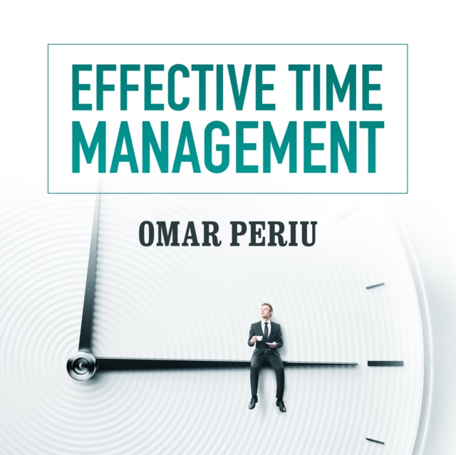 Effective Time Management, eAudiobook MP3 eaudioBook