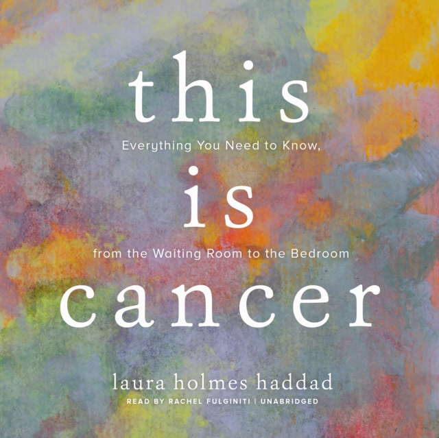 This Is Cancer, eAudiobook MP3 eaudioBook