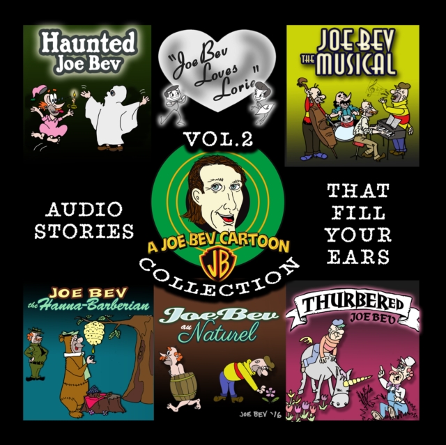 A Joe Bev Cartoon Collection, Volume Two, eAudiobook MP3 eaudioBook