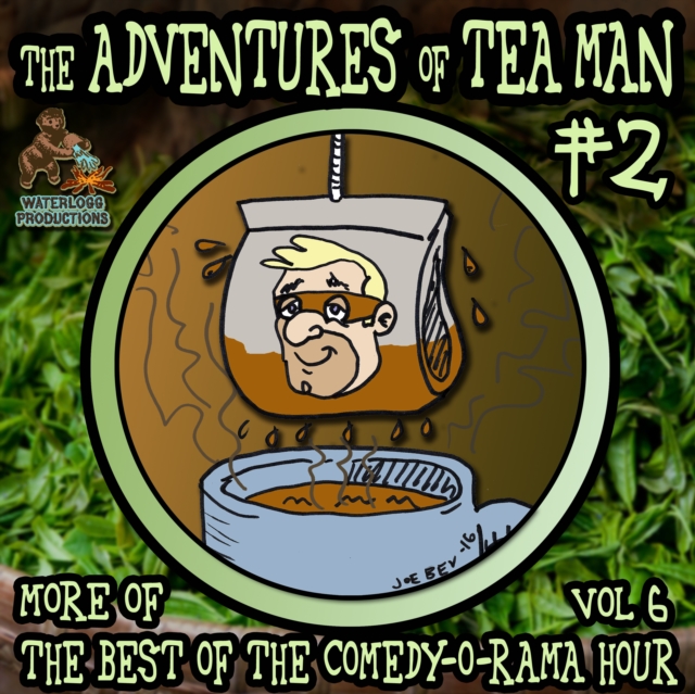 The Adventures of Tea Man, Vol. 2, eAudiobook MP3 eaudioBook