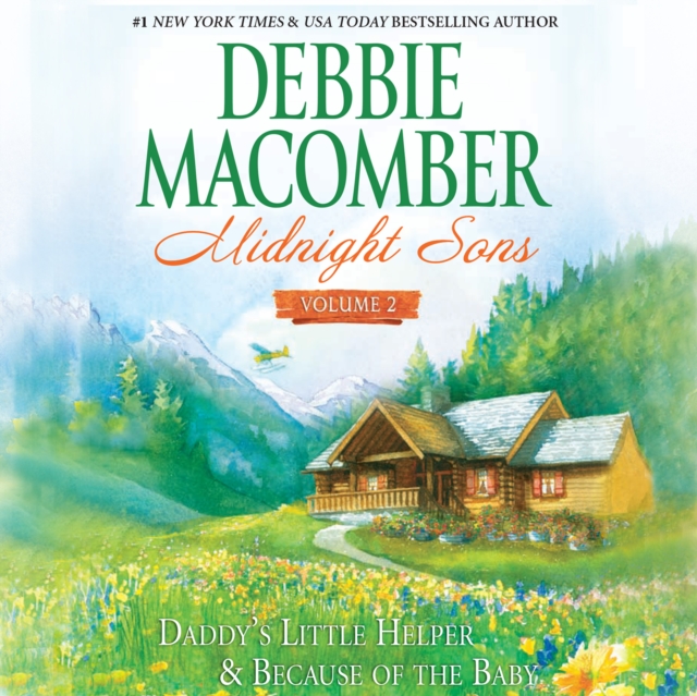 Midnight Sons Volume 2 : Daddy's Little Helper & Because of the Baby, eAudiobook MP3 eaudioBook