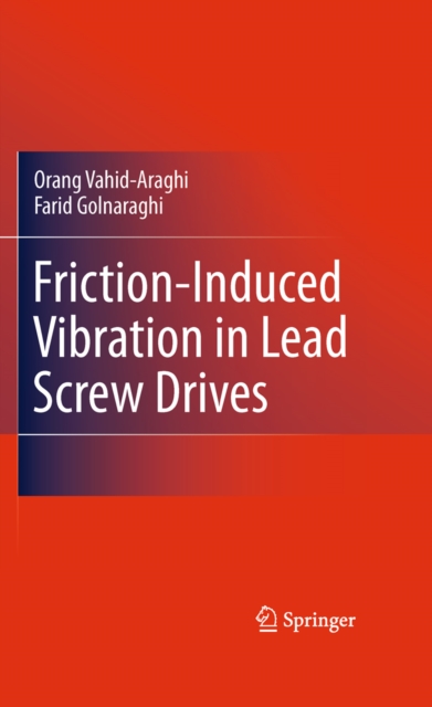 Friction-Induced Vibration in Lead Screw Drives, PDF eBook