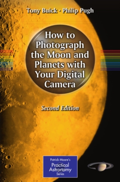 How to Photograph the Moon and Planets with Your Digital Camera, PDF eBook