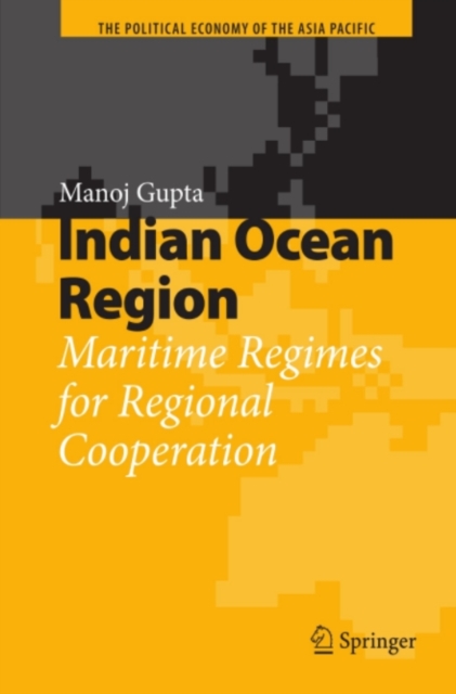 Indian Ocean Region : Maritime Regimes for Regional Cooperation, PDF eBook