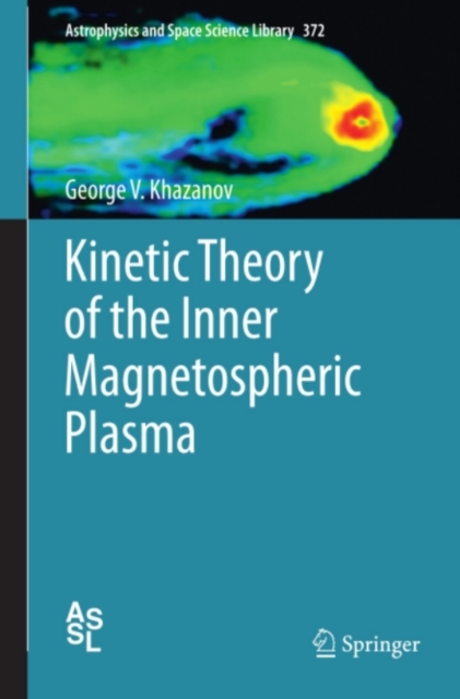 Kinetic Theory of the Inner Magnetospheric Plasma, PDF eBook