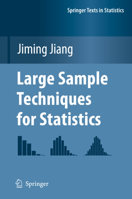 Large Sample Techniques for Statistics, PDF eBook