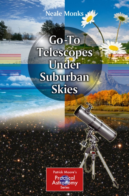 Go-To Telescopes Under Suburban Skies, PDF eBook