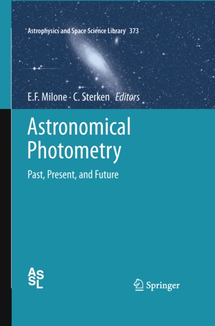 Astronomical Photometry : Past, Present, and Future, PDF eBook