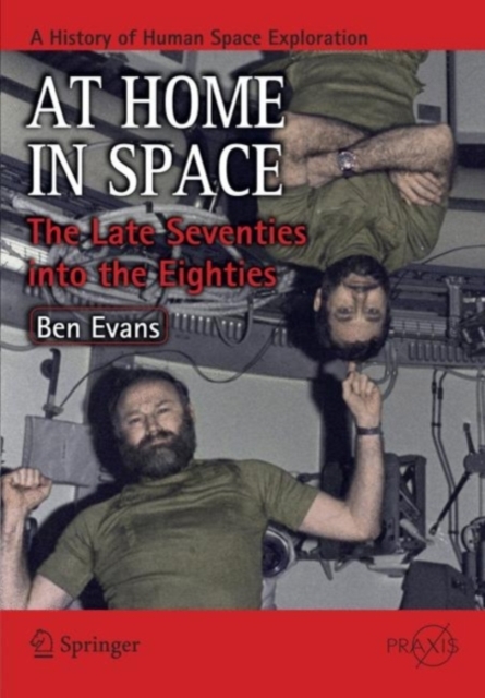 At Home in Space : The Late Seventies into the Eighties, PDF eBook