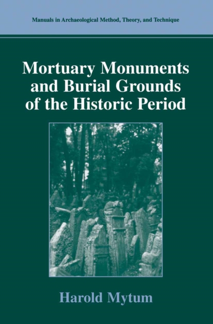Mortuary Monuments and Burial Grounds of the Historic Period, PDF eBook