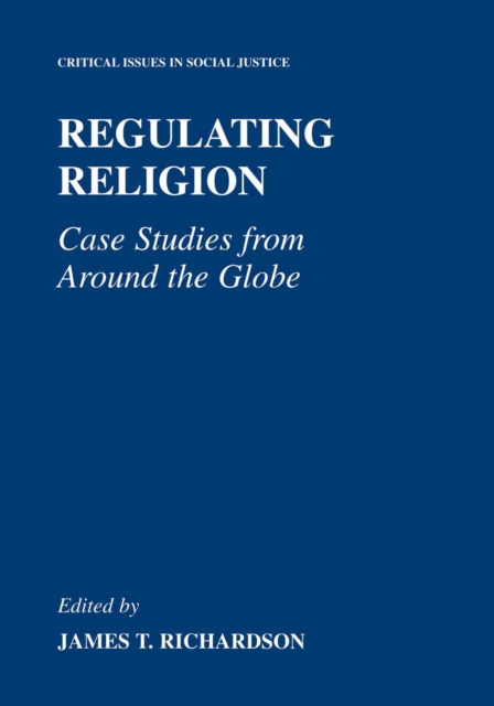 Regulating Religion : Case Studies from Around the Globe, PDF eBook