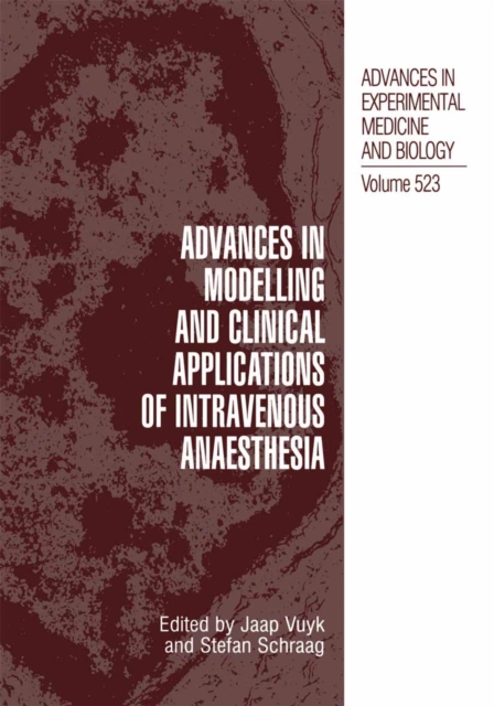 Advances in Modelling and Clinical Application of Intravenous Anaesthesia, PDF eBook