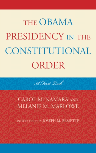 The Obama Presidency in the Constitutional Order : A First Look, Hardback Book