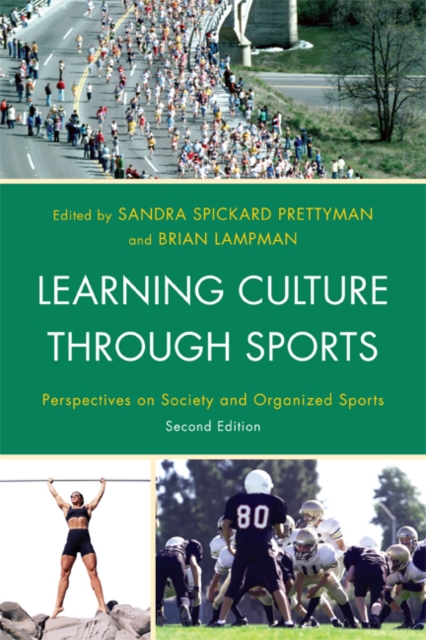 Learning Culture through Sports : Perspectives on Society and Organized Sports, EPUB eBook