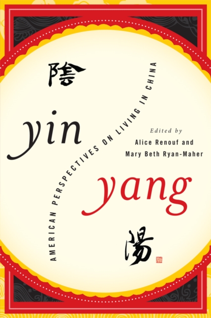 Yin-Yang : American Perspectives on Living in China, EPUB eBook
