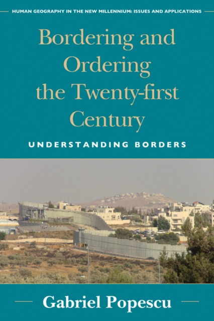 Bordering and Ordering the Twenty-first Century : Understanding Borders, EPUB eBook