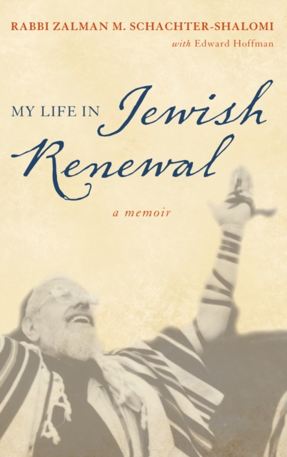 My Life in Jewish Renewal : A Memoir, EPUB eBook