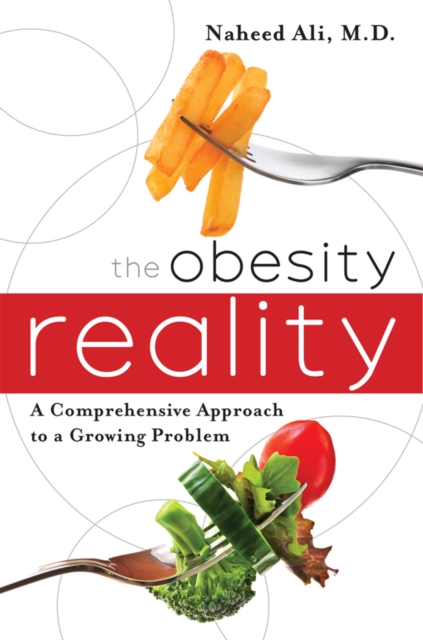 Obesity Reality : A Comprehensive Approach to a Growing Problem, EPUB eBook