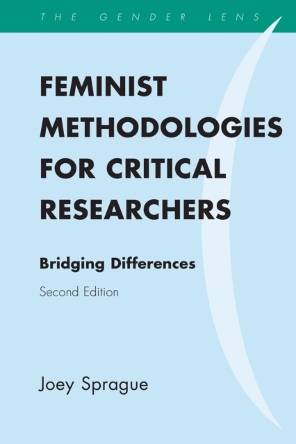 Feminist Methodologies for Critical Researchers : Bridging Differences, EPUB eBook