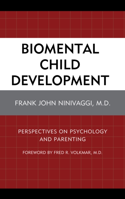 Biomental Child Development : Perspectives on Psychology and Parenting, EPUB eBook